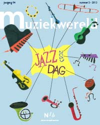 Muziekwereld 2, 2013 - Jazzdag special