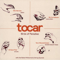 TOCAR, Birds of Paradise