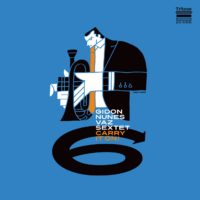 Cover art Gidon Nunes Vaz Sextet Carry it on!